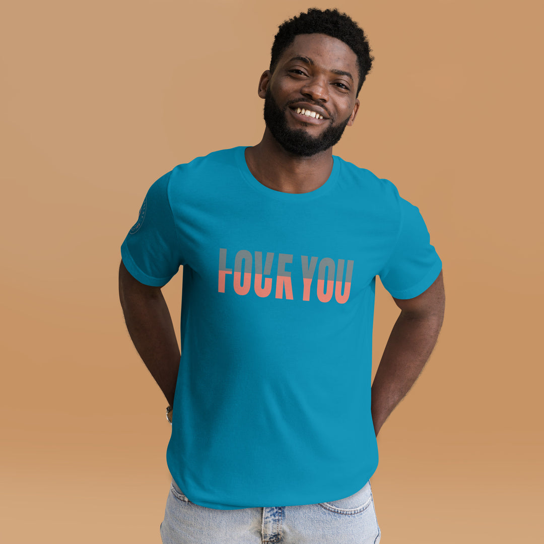 Love You "F" You Unisex t-shirt