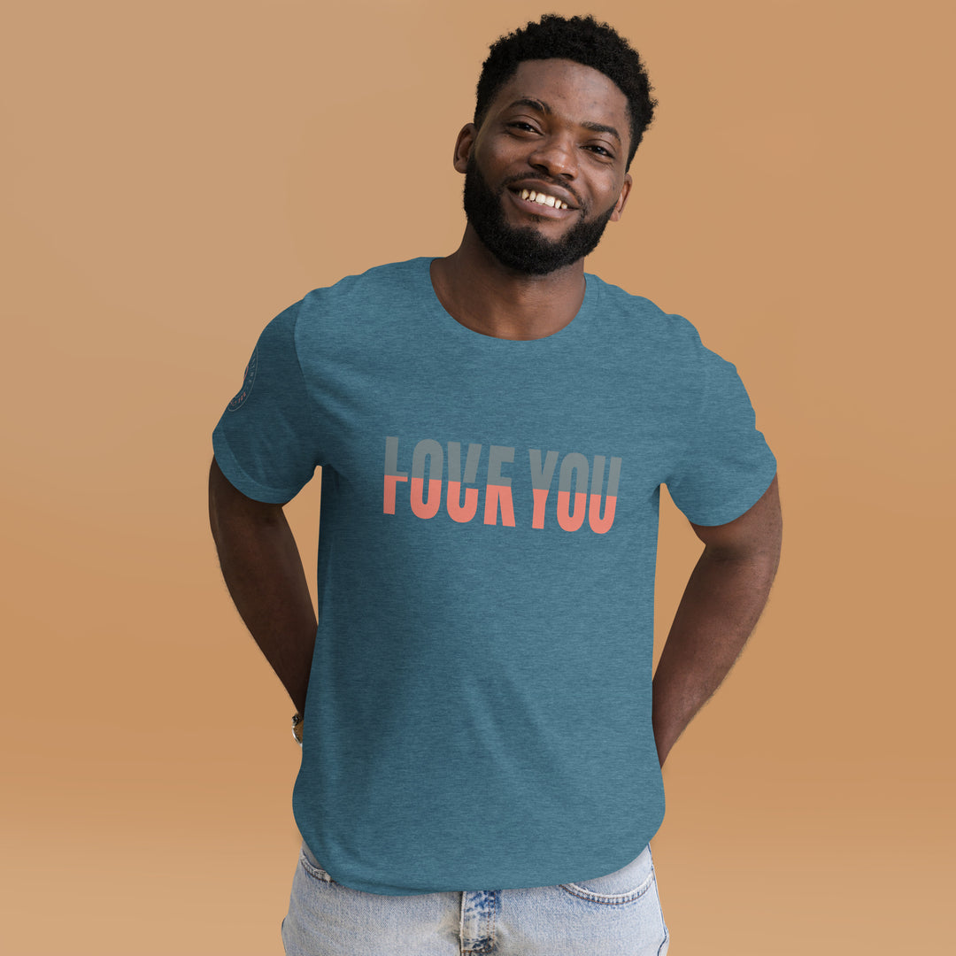 Love You "F" You Unisex t-shirt