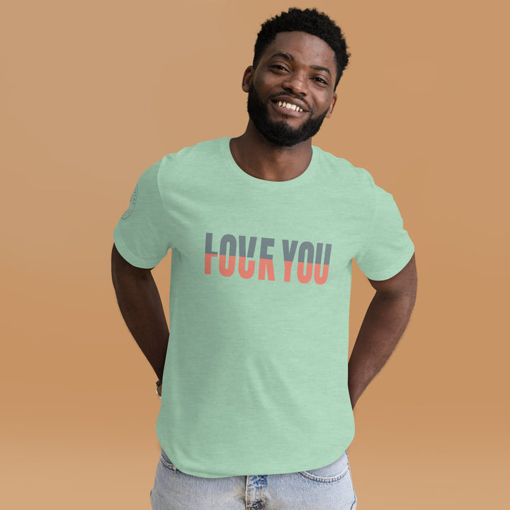 Love You "F" You Unisex t-shirt