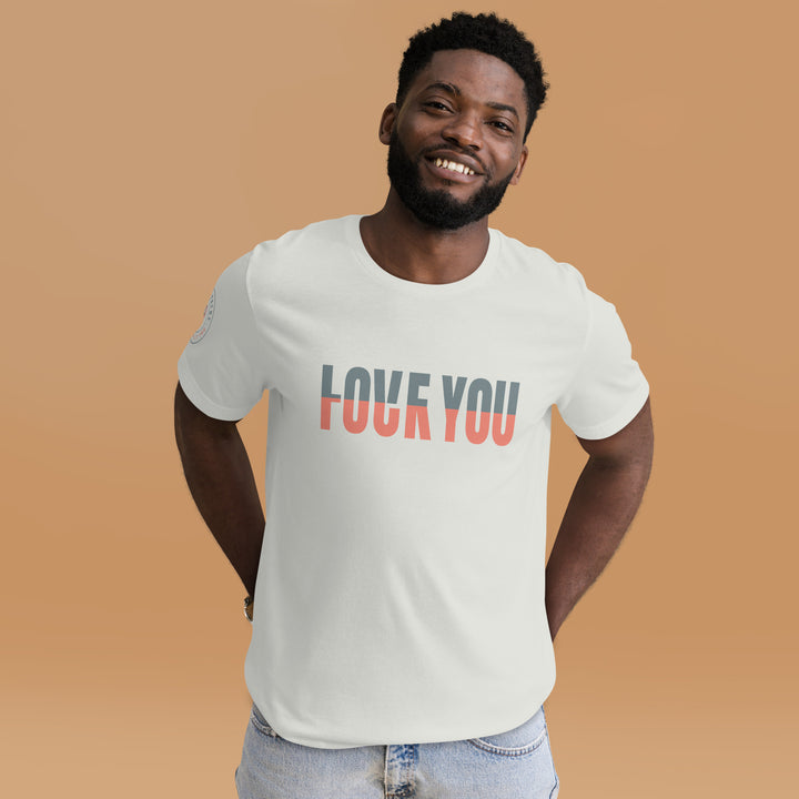 Love You "F" You Unisex t-shirt