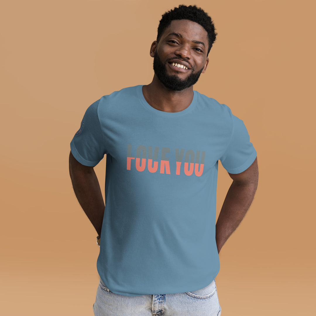 Love You "F" You Unisex t-shirt