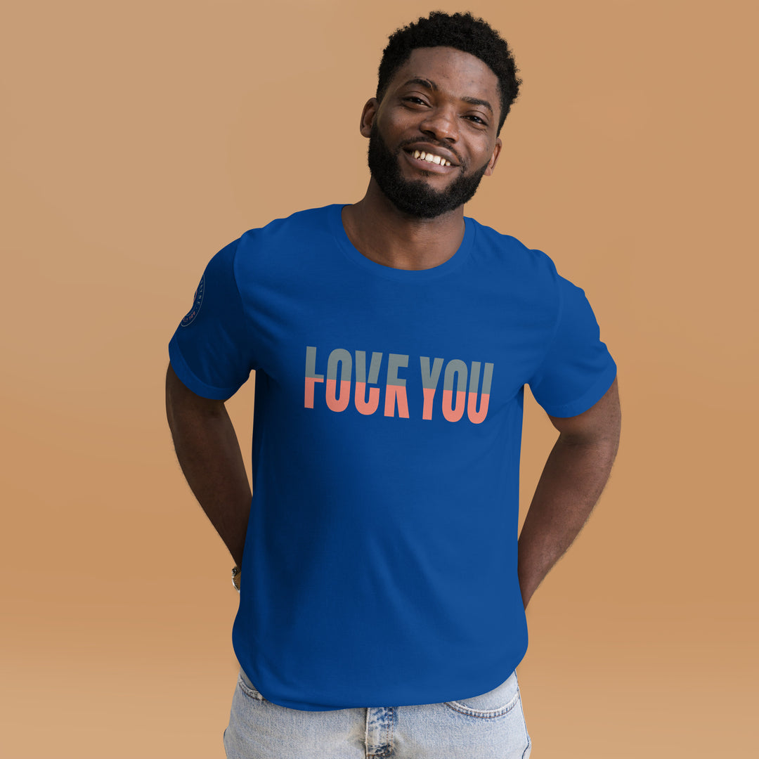 Love You "F" You Unisex t-shirt