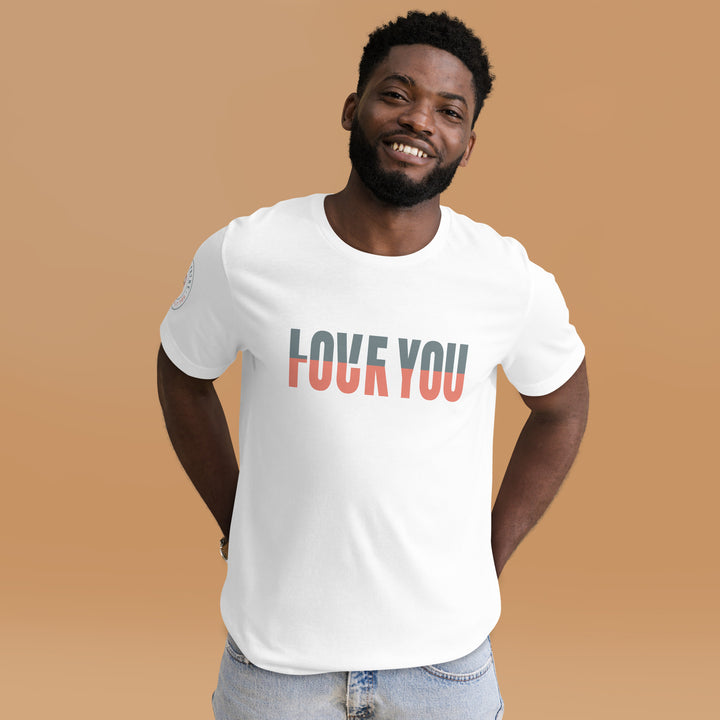 Love You "F" You Unisex t-shirt