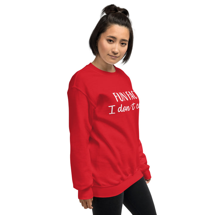 Fun Fact I don't Care Unisex Sweatshirt