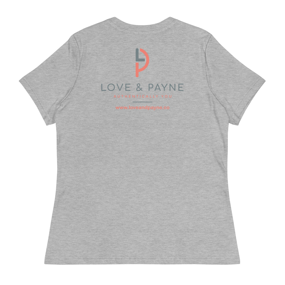 LOVE & PAYNE Women's Relaxed T-Shirt